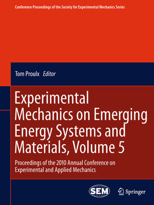 cover image of Experimental Mechanics on Emerging Energy Systems and Materials, Volume 5